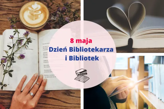 8 maja - Dzień Bibliotekarza i Bibliotek